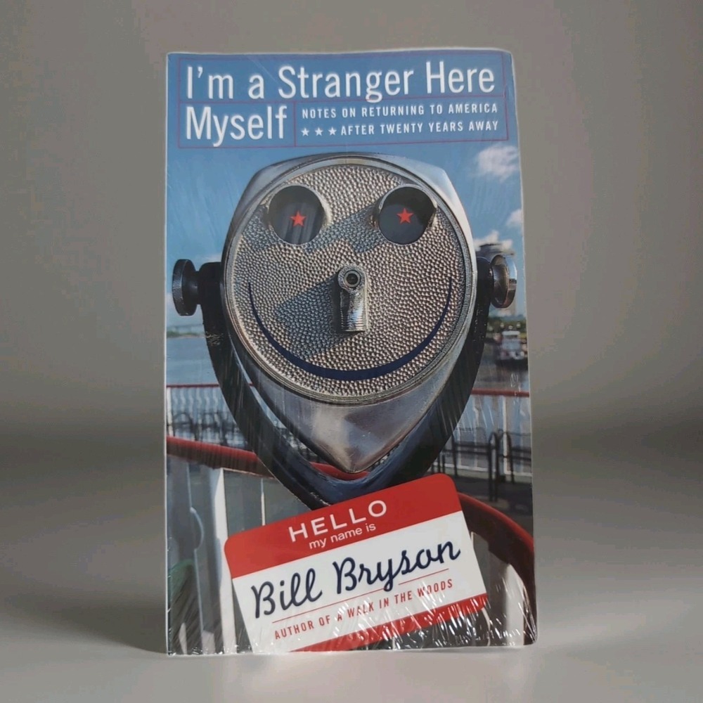 Im a Stranger Here‎ Myself - Paperback By Bill Bryson - NEW